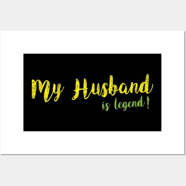 My Husband is Legend Wall Art by umarhahn